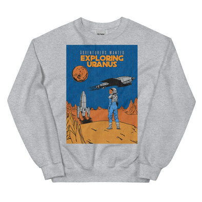 Exploring Uranus -- Sweatshirt