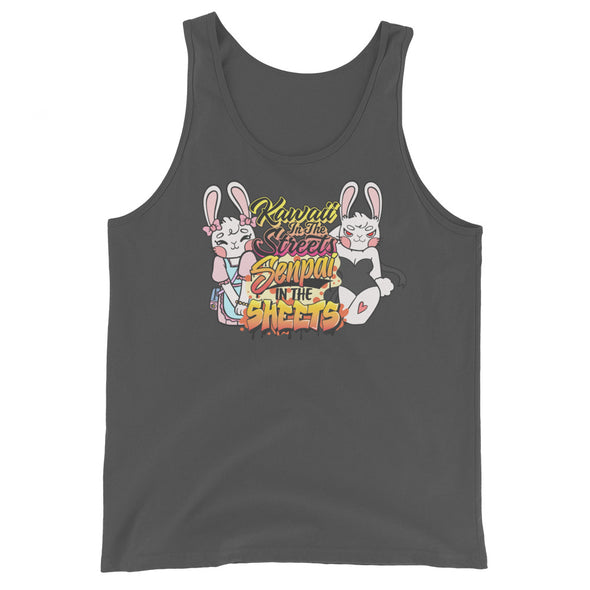 Kawaii In The Streets Senpai In The Sheets -- Tank Top