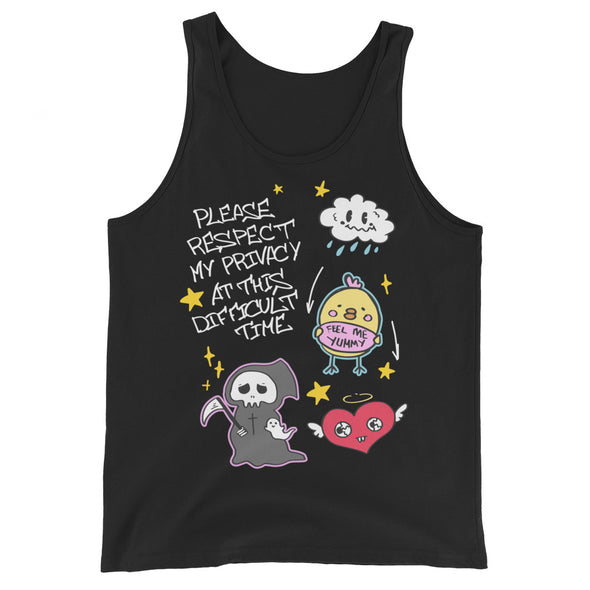 Please Respect My Privacy At This Difficult Time -- Tank Top