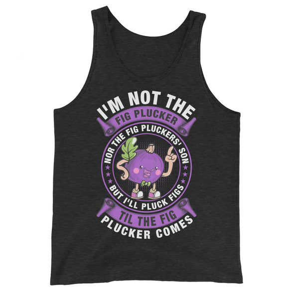 Fig Plucker -- Tank Top