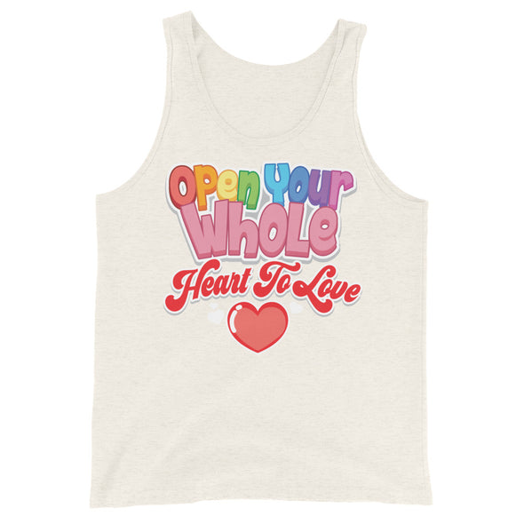 Open Your Whole Heart To Love -- Tank Top