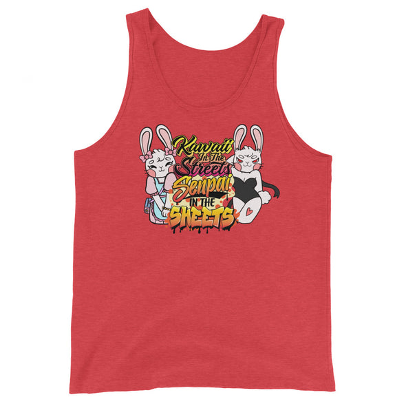 Kawaii In The Streets Senpai In The Sheets -- Tank Top
