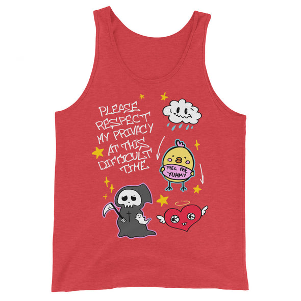 Please Respect My Privacy At This Difficult Time -- Tank Top