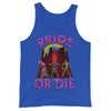 Pride Or Die -- Tank Top