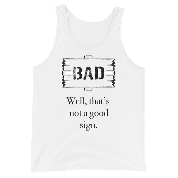 Bad Sign -- Tank Top