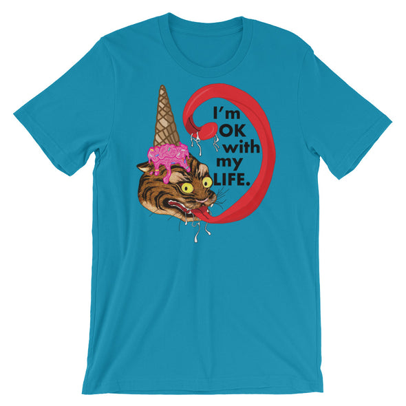 I'm OK With My Life - Men's Premium Cotton Tee