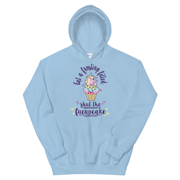 Shut The Fucupcake - Hoodie