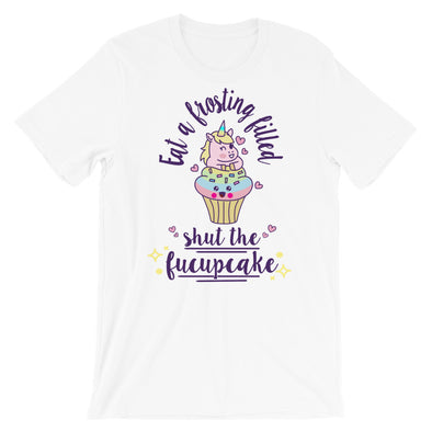 Shut The Fucupcake - Tee