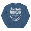 Don't Hate Monosodium Glutamate -- Unisex Sweatshirt