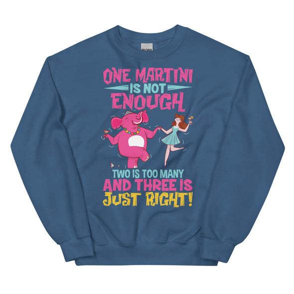 Three Martini -- Unisex Sweatshirt