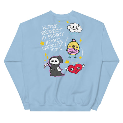 Please Respect My Privacy -- Unisex Sweatshirt