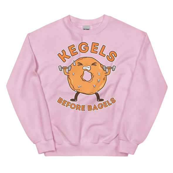 Kegels Before Bagels -- Unisex Sweatshirt