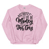 It Takes A Lot Of Money To Look This Gay -- Sweatshirt