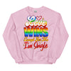 Love Wins Except For Me I'm Single -- Sweatshirt