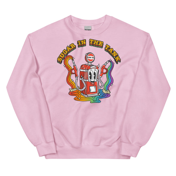 Lots Of Sugar In The Tank -- Sweatshirt