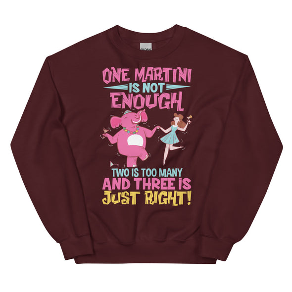 Three Martini -- Unisex Sweatshirt