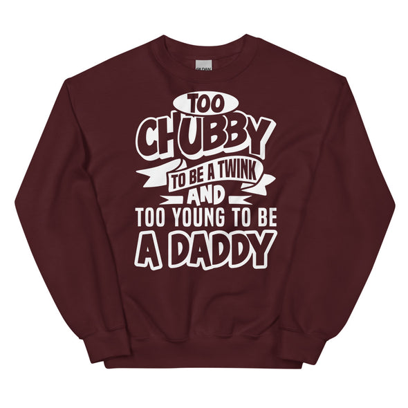 Twink Daddy -- Sweatshirt