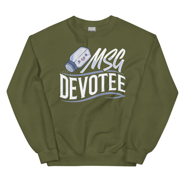 MSG Devotee -- Unisex Sweatshirt
