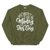 It Takes A Lot Of Money To Look This Gay -- Sweatshirt