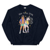 One Trick Pony -- Unisex Sweatshirt