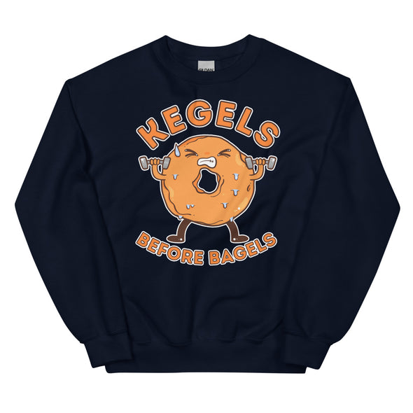 Kegels Before Bagels -- Unisex Sweatshirt