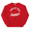 Good At Oral Arguments -- Unisex Sweatshirt