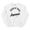 Good At Oral Arguments -- Unisex Sweatshirt