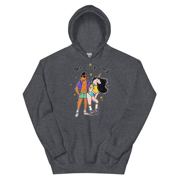 One Trick Pony -- Unisex Hoodie