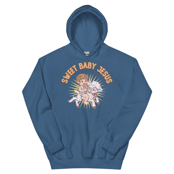 Sweet Baby Jesus -- Unisex Hoodie