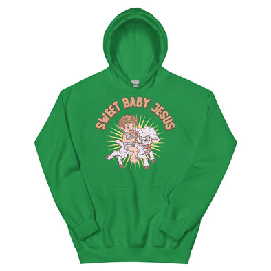 Sweet Baby Jesus -- Unisex Hoodie