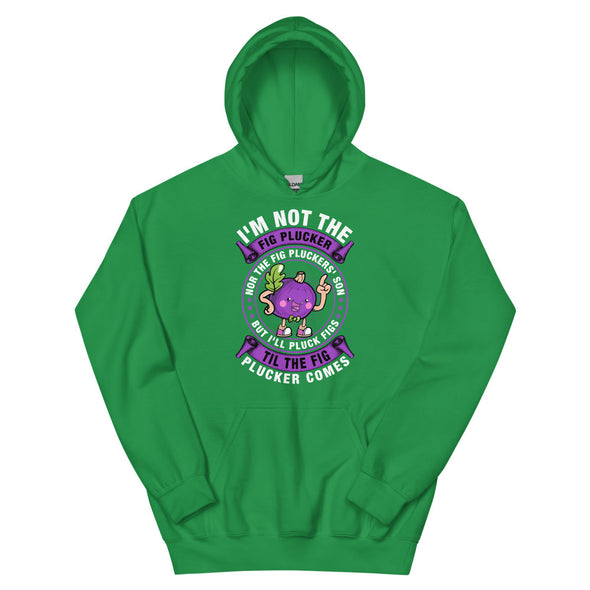 Fig Plucker -- Unisex Hoodie