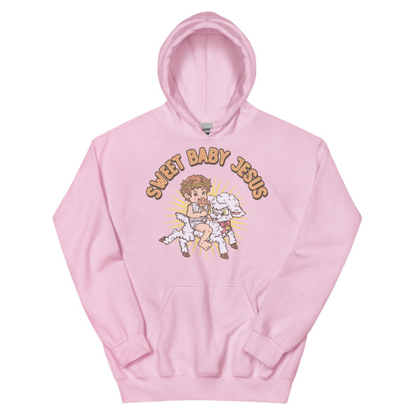 Sweet Baby Jesus -- Unisex Hoodie