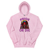 Pride Or Die --  Hoodie