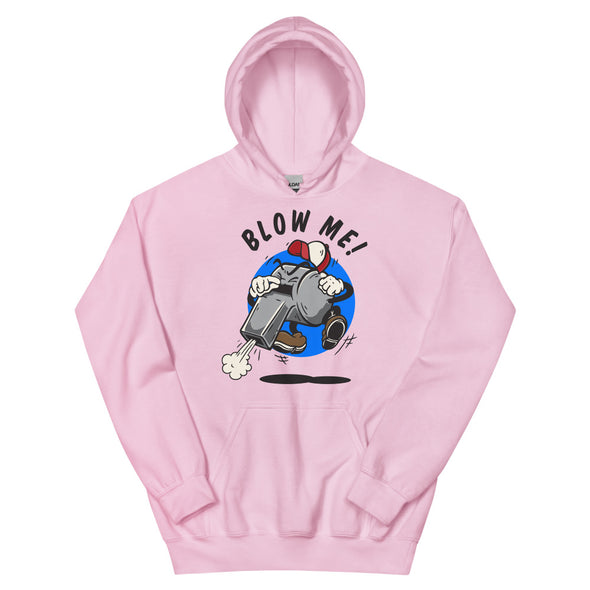 Blow Me! -- Hoodie