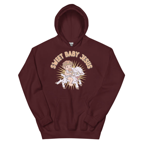 Sweet Baby Jesus -- Unisex Hoodie
