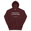 Walked Past La Perla Today -- Unisex Hoodie