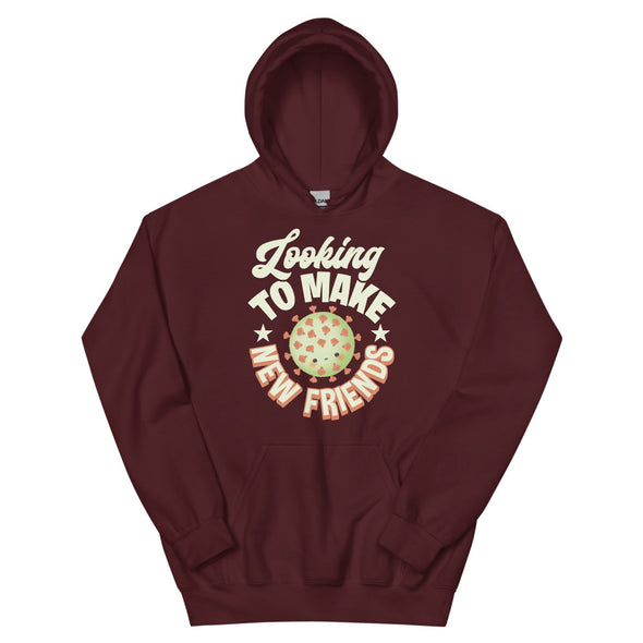 Looking To Make New Friends -- Unisex Hoodie