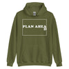 Plan Ahead -- Unisex Hoodie