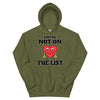 You're Not On The List -- Unisex Hoodie