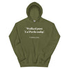 Walked Past La Perla Today -- Unisex Hoodie