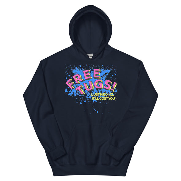 Free Tugs! -- Hoodie
