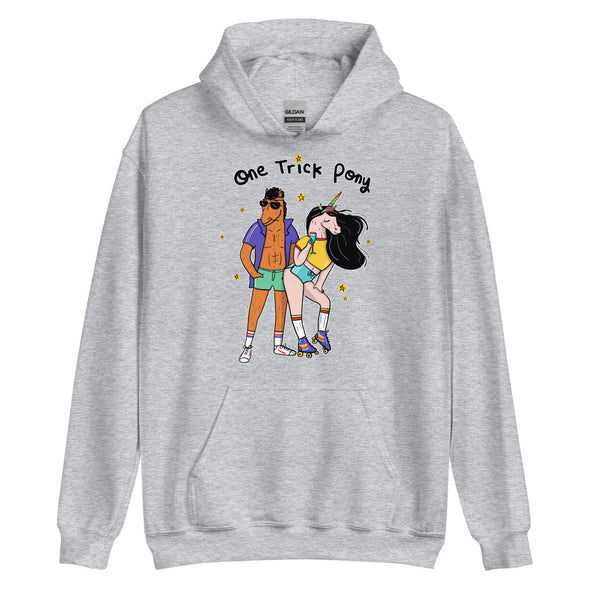 One Trick Pony -- Unisex Hoodie