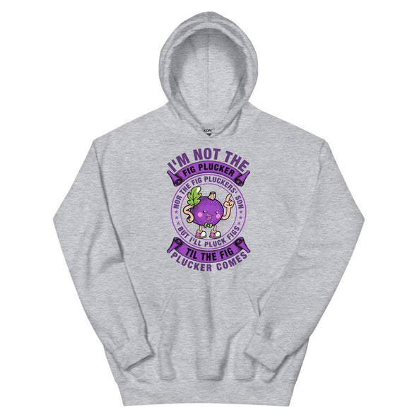 Fig Plucker -- Unisex Hoodie