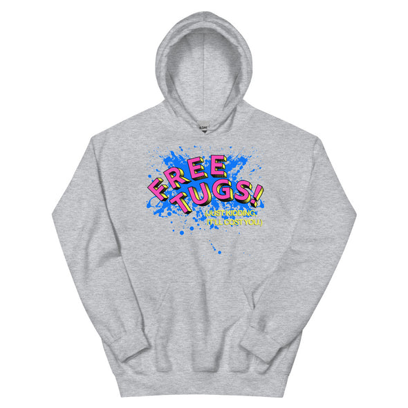 Free Tugs! -- Hoodie