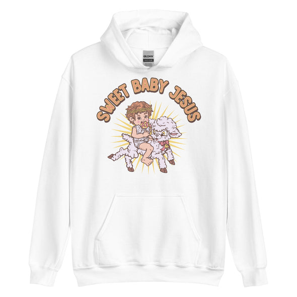 Sweet Baby Jesus -- Unisex Hoodie