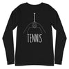 I Heart Tennis -- Unisex Long Sleeve Tee