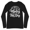 It Takes A Lot Of Money To Look This Gay -- Long Sleeve Tee