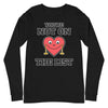 You're Not On The List -- Unisex Long Sleeve Tee