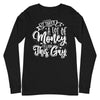 It Takes A Lot Of Money To Look This Gay -- Long Sleeve Tee