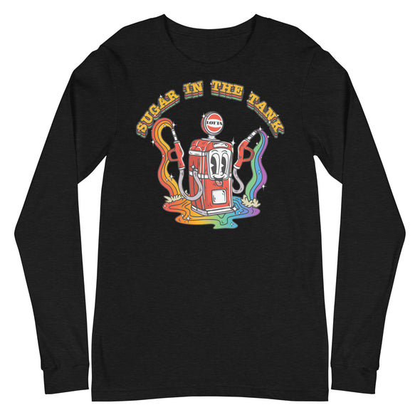 Lots Of Sugar In The Tank -- Long Sleeve Tee